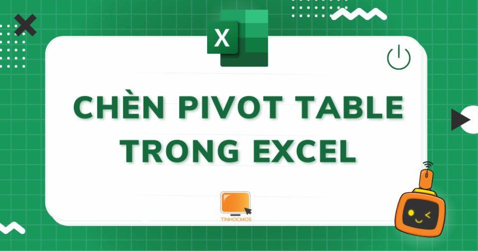 Làm thế nào để thêm dữ liệu mới vào PivotTable sau khi đã tạo? | AI Hay ...