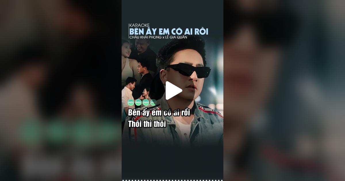 Bên Ấy Em Có Ai Rồi Full Karaoke | AI Hay - Hỏi ngay đáp hay